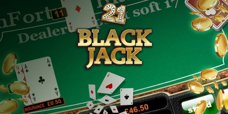 Tổng quan kiến thức về game bài Blackjack